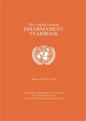 image of United Nations Disarmament Yearbook 2014: Part I