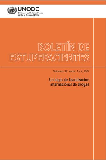 image of Boletín de Estupefacientes, Volumen LIX, núms. 1 y 2, 2007