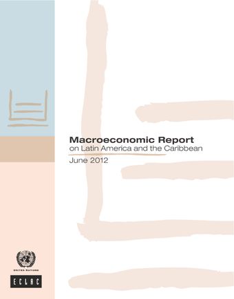 image of Macroeconomic Report on Latin America and the Caribbean 2012