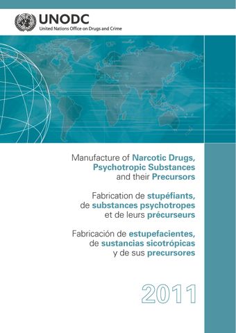 image of Fabricación de Estupefacientes, de Sustancias Sicotrópicas y de sus Precursores 2011