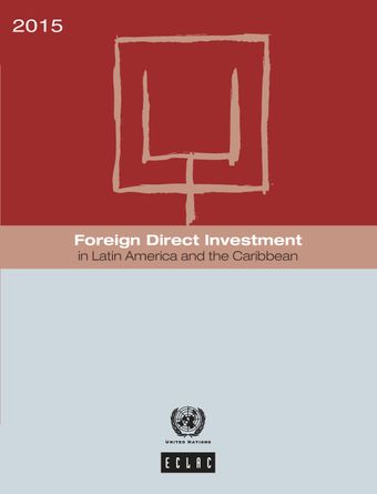 image of Foreign Direct Investment in Latin America and the Caribbean 2015