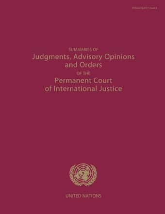 image of Summaries of Judgments, Advisory Opinions and Orders of the Permanent Court of International Justice 1922-1946
