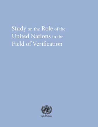 image of Study on the Role of the United Nations in the Field of Verification