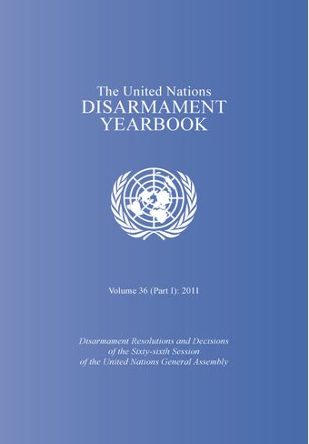 image of United Nations Disarmament Yearbook 2011: Part I