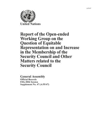 image of Report of the Open-ended Working Group on the Question of Equitable Representation on and Increase in the Membership of the Security Council and Other Matters Related to the Security Council