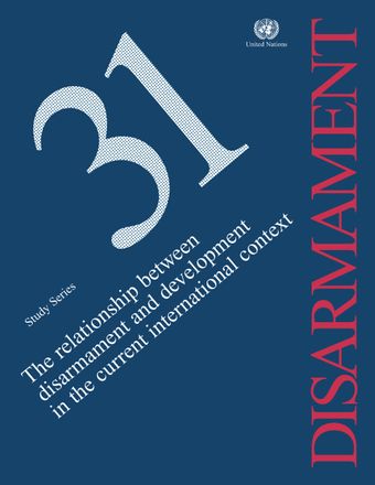 image of The Relationship between Disarmament and Development in the Current International Context