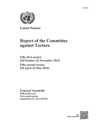 image of Report of the Committee against Torture on the Fifty-First session (28 October–22 November 2013) and the Fifty-Second session (28 April–23 May 2014)