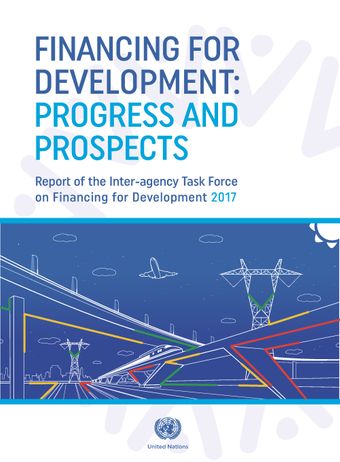 image of Report of the Inter-agency Task Force on Financing for Development 2017