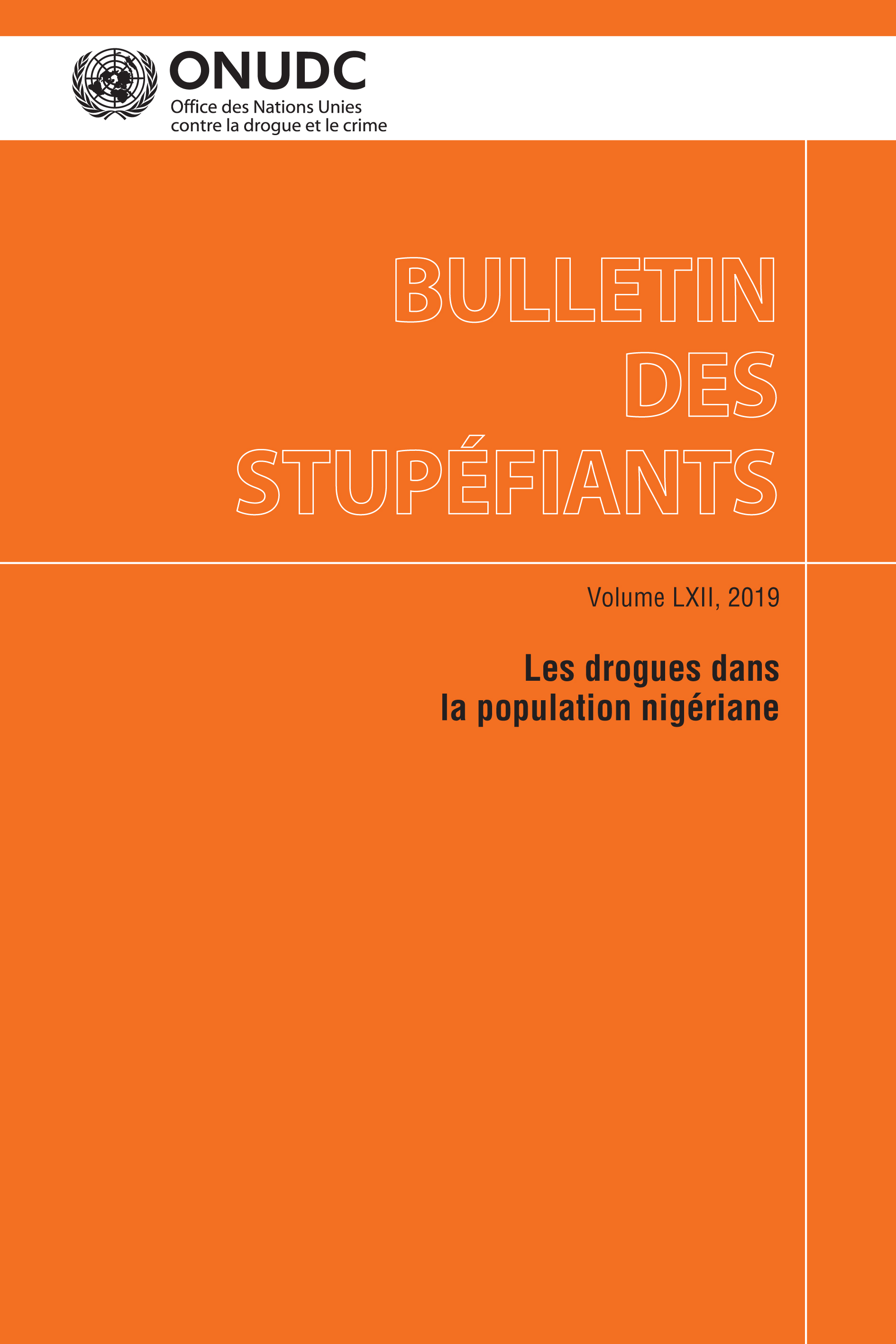 image of Bulletin des Stupéfiants, Volume LXII, 2019