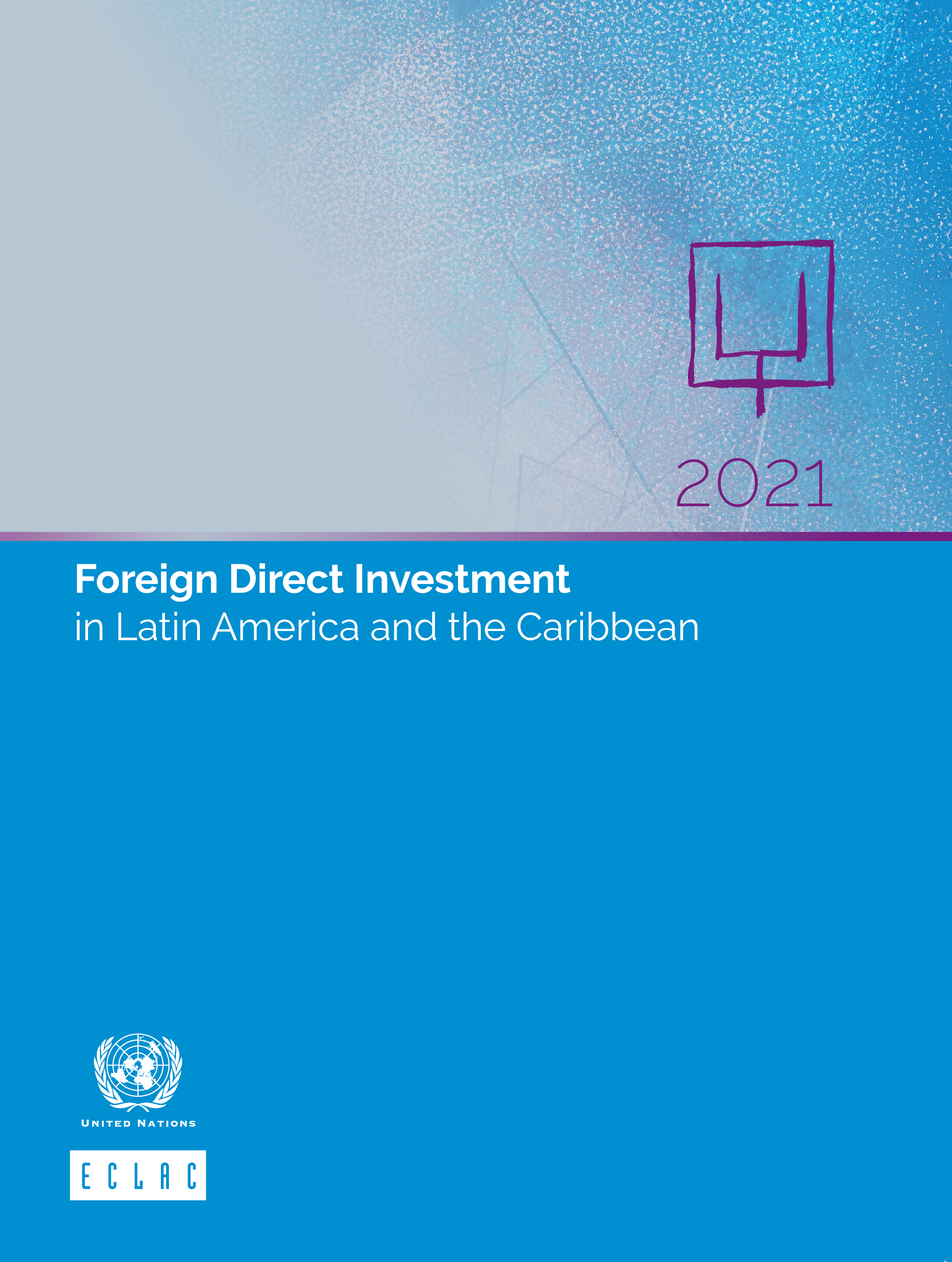 image of Foreign Direct Investment in Latin America and the Caribbean 2021