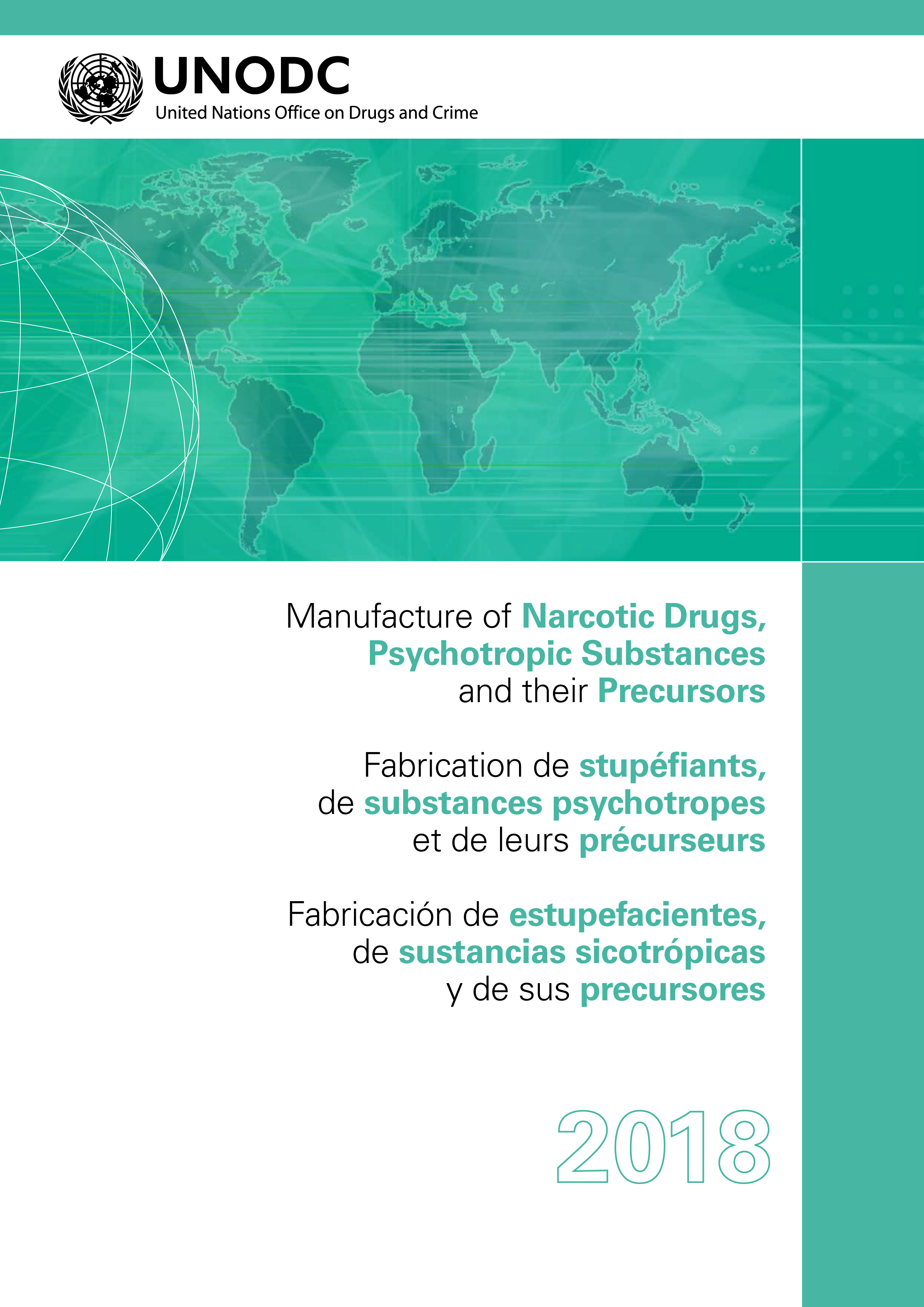 image of Fabricación de estupefacientes, de sustancias sicotrópicas y de sus precursores 2018