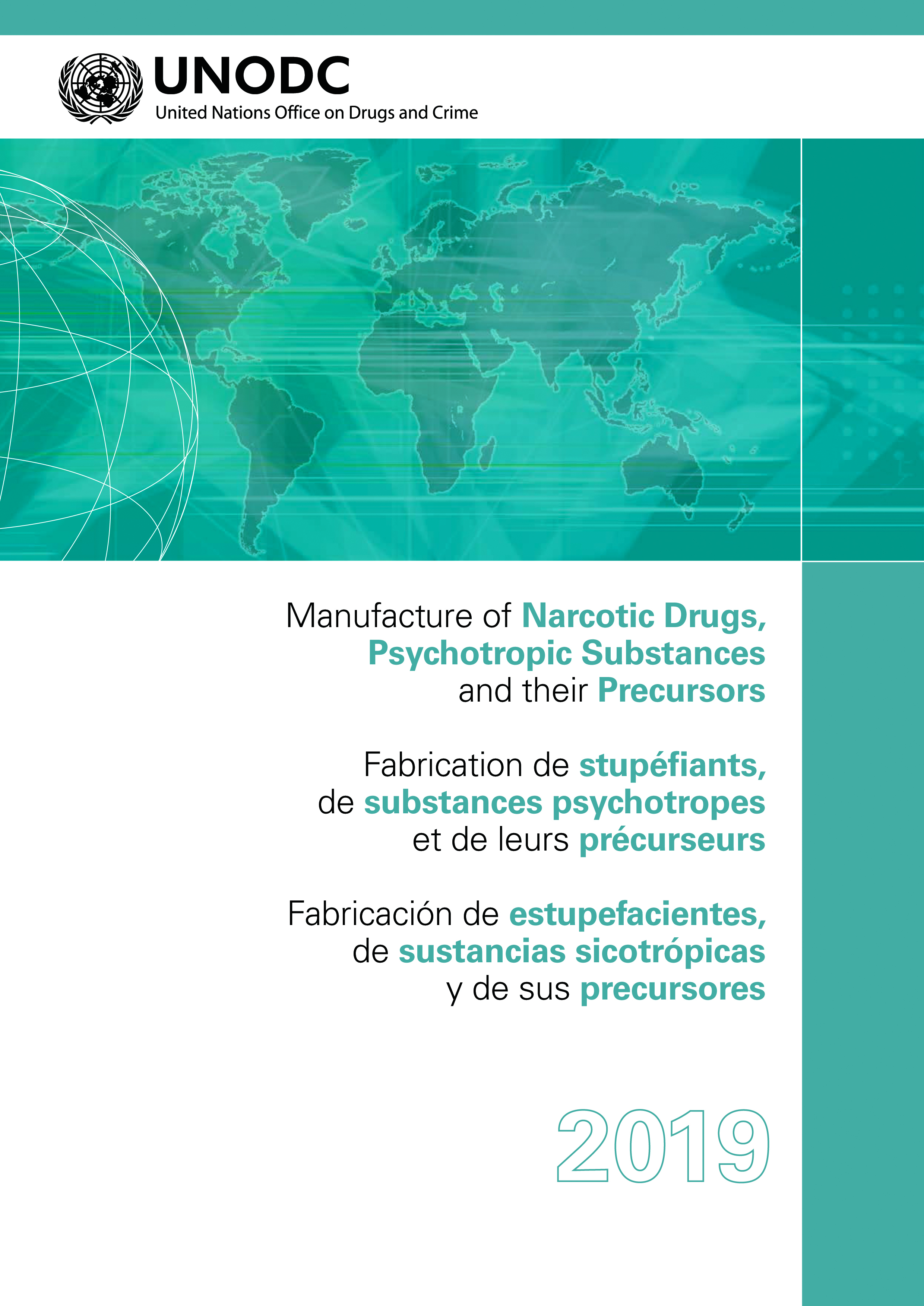 image of Fabricación de estupefacientes, de sustancias sicotrópicas y de sus precursores 2019