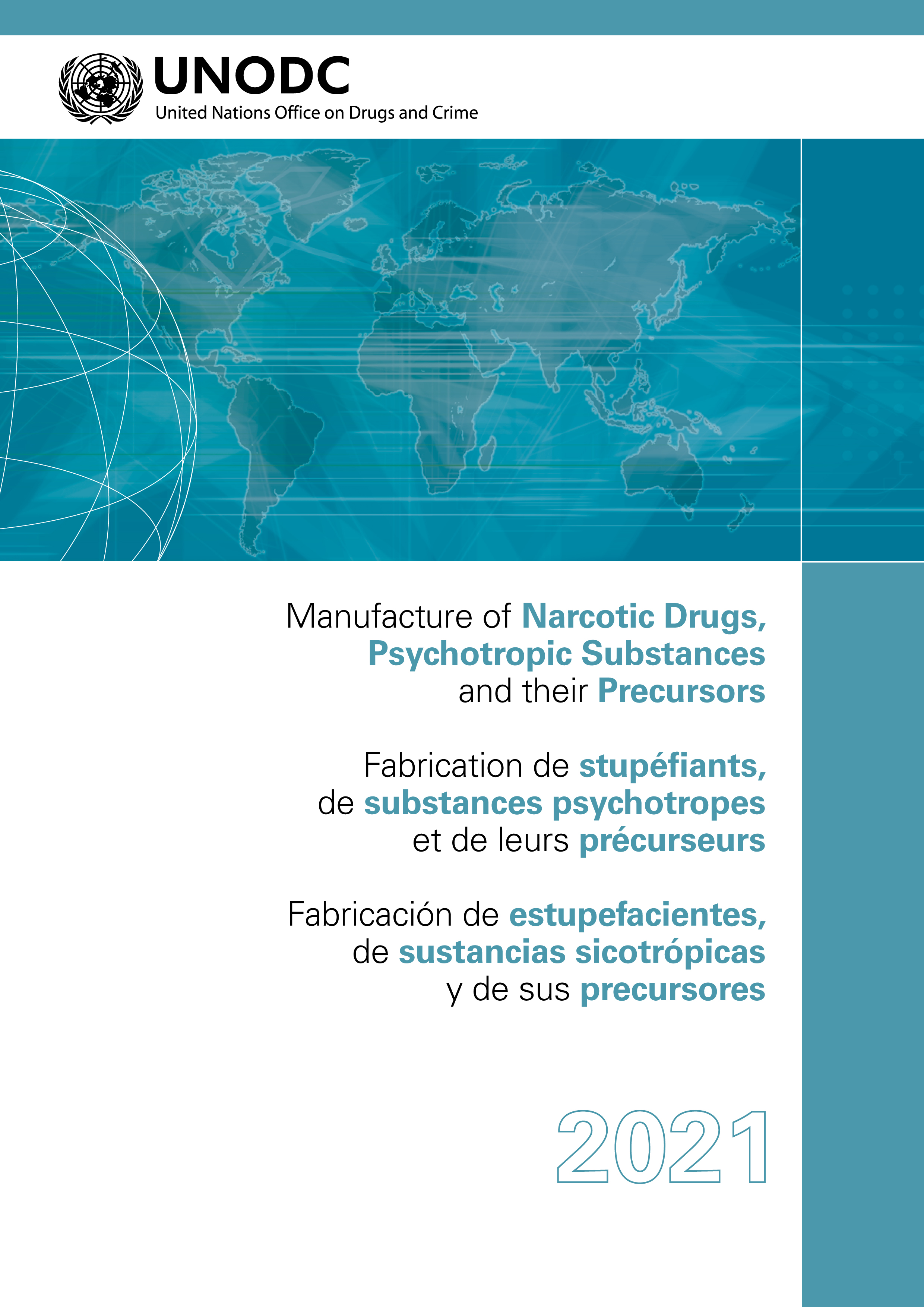 image of Fabricación de estupefacientes, de sustancias sicotrópicas y de sus precursores 2021