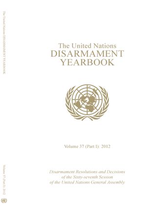 image of United Nations Disarmament Yearbook 2012: Part I