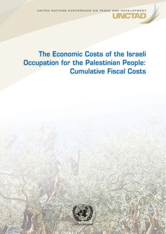 image of The Economic Costs of the Israeli Occupation for the Palestinian People: Cumulative Fiscal Costs