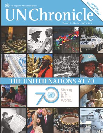 UN Chronicle Vol. LII Nos.1&2 2015