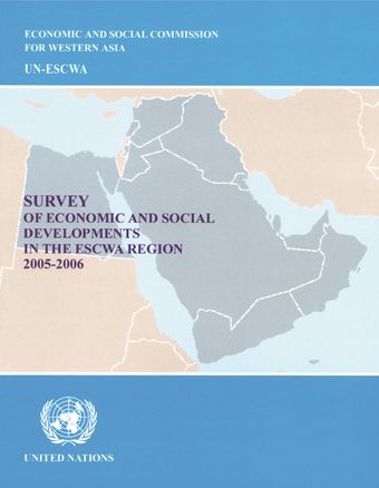 image of Survey of Economic and Social Developments in the ESCWA Region 2005-2006