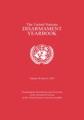 image of United Nations Disarmament Yearbook 2015: Part I
