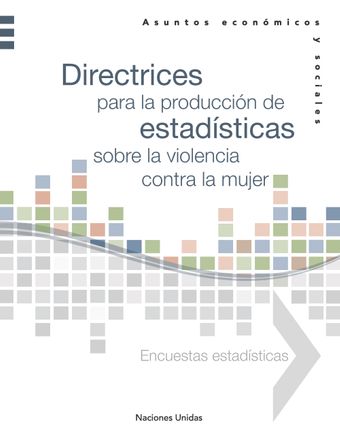 image of Directrices para la Producción de Estadísticas Sobre la Violencia Contra la Mujer