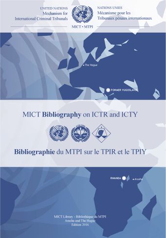 image of Bibliographie du Mécanisme pour les Tribunaux Pénaux Internationaux (MTPI) sur le TPIR et le TPIY