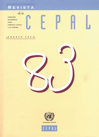 Revista de la CEPAL No. 83, Agosto 2004
