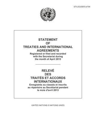 image of Relevé des Traités et Accords Internationaux Enregistrés ou Classés et Inscrits au Répertoire au Secrétariat Pendant le Mois de Avril 2013