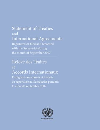 image of Traités et accords internationaux classés et inscrits au répertoire pendant le mois de Septembre 2007: No 1304