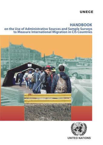 image of Handbook on the Use of Administrative Sources and Sample Surveys to Measure International Migration in CIS Countries
