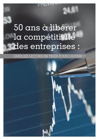 image of 50 Ans à Libérer la Compétitivité des Entreprises