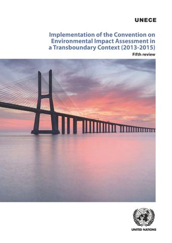 image of Implementation of the Convention on Environmental Impact Assessment on a Transboundary Context (2013-2015)