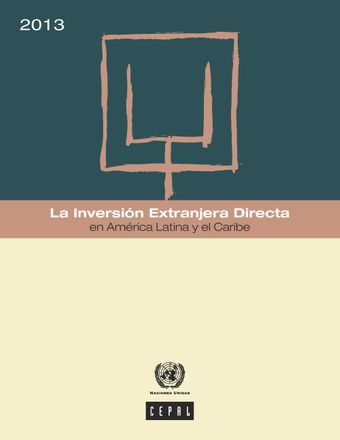 image of La Inversión Extranjera Directa en América Latina y el Caribe 2013
