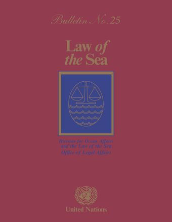 Law of the Sea Bulletin, No. 25