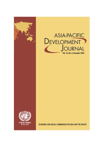 Asia-Pacific Development Journal Vol. 12, No. 2, December 2005