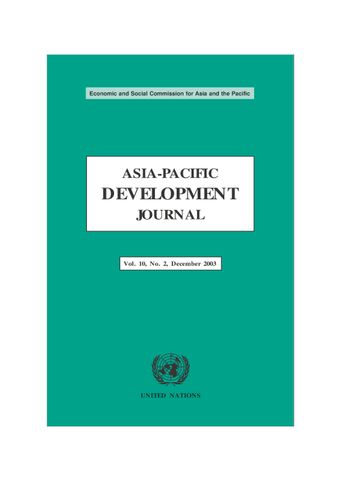 Asia-Pacific Development Journal Vol. 10, No. 2, December 2003