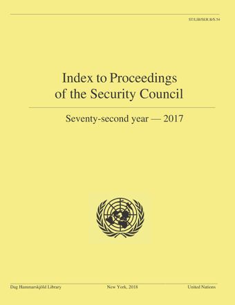 image of Index to Proceedings of the Security Council: Seventy-second Year, 2017
