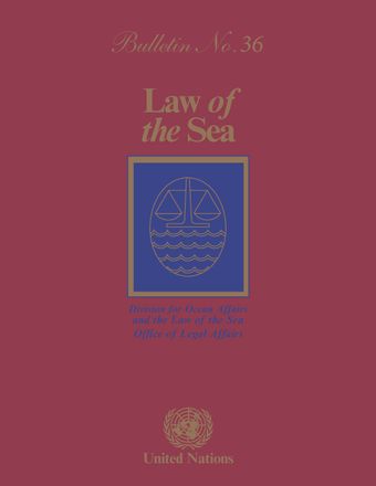 Law of the Sea Bulletin, No. 36