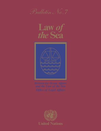 Law of the Sea Bulletin, No. 7