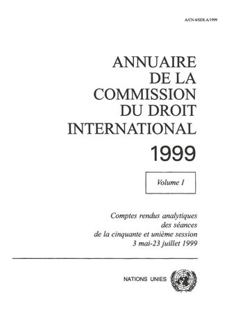 image of Annuaire de la Commision du Droit International 1999, Vol. I