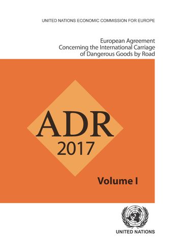 image of European Agreement Concerning the International Carriage of Dangerous Goods by Road (ADR)