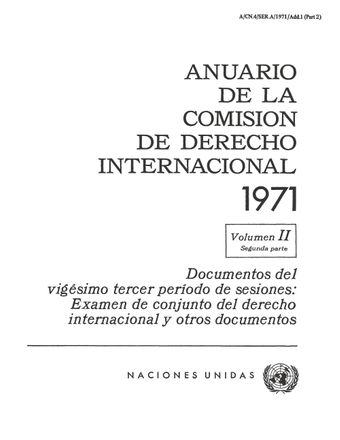 image of Anuario de la Comisión de Derecho Internacional 1971, Vol. II, Parte 2