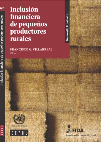 image of Evolución reciente, situación actual y perspectivas de inclusión financiera de los pequeños productores rurales en Costa Rica José Antonio Vásquez R., Melvin Bermúdez, Ronald Rojas, José Antonio Vásquez C