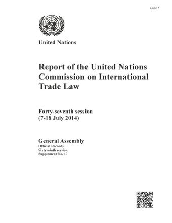 image of Report of the United Nations Commission on International Trade Law forty-seventh session (7-18 July 2014)