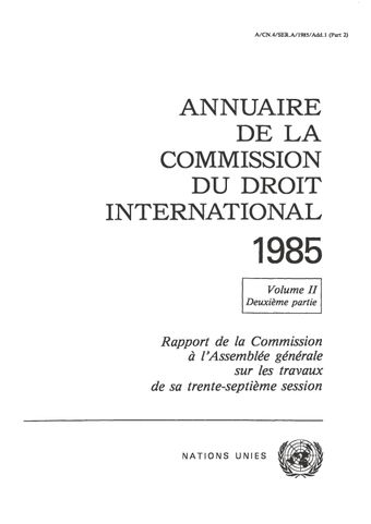 image of Annuaire de la Commission du Droit International 1985, Vol. II, Partie 2