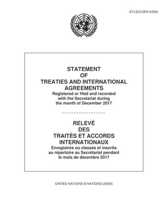 image of Traités et accords internationaux enregistrés pendant le mois de Décembre 2017: Nos. 54811 à 54850