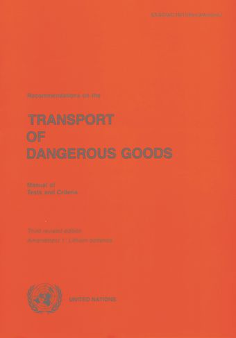 image of Recommendations on the Transport of Dangerous Goods: Manual of Tests and Criteria - Third Revised Edition, Amendment 1, Lithium Batteries