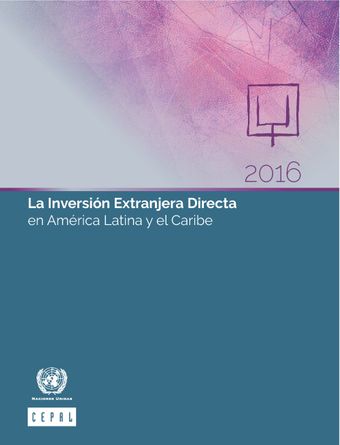 image of La Inversión Extranjera Directa en América Latina y el Caribe 2016