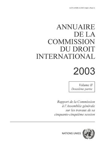 image of Annuaire de la Commission du Droit International 2003, Vol. II, Partie 2