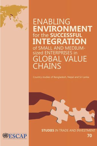 image of Enabling Environment for the Successful Integration of Small and Medium-sized Enterprises in Global Value Chains