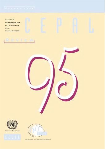 CEPAL Review No. 95, August 2008