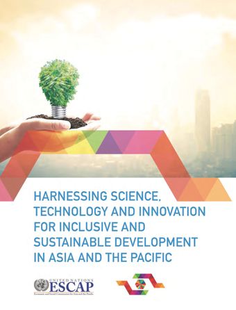 image of Harnessing Science, Technology and Innovation for Inclusive and Sustainable Development in Asia and the Pacific
